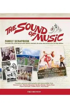 Sound of Music: Family Scrapbook - Fred Bronson