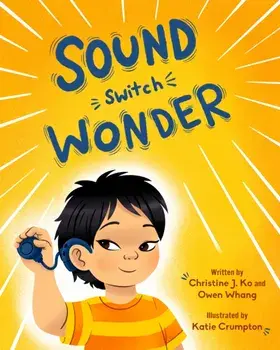 Sound Switch Wonder, Paperback/Owen Whang