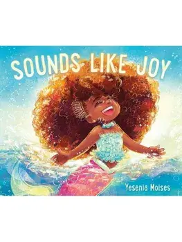 Sounds Like Joy, Hardback/Yesenia Moises