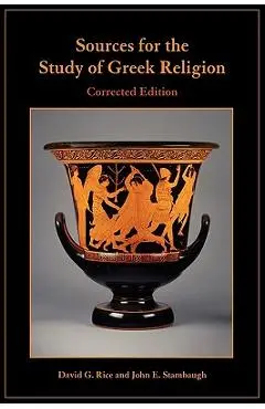 Sources for the Study of Greek Religion - David Rice