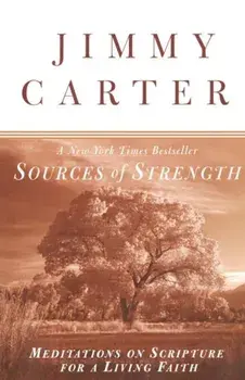 Sources of Strength: Meditations on Scripture for a Living Faith, Paperback/Carter