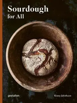 Sourdough for All, Hardback/Kenny Jakobsson