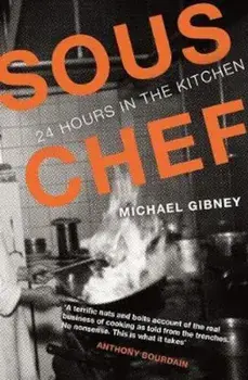 Sous Chef, Paperback/Michael Gibney
