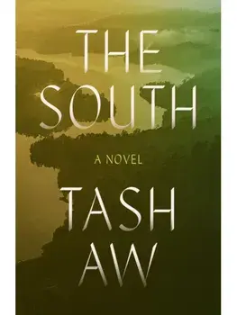 South. A Novel, Hardback/Tash Aw