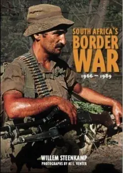 South Africa's Border War 1966-89. Reprint ed., Paperback/Willem Steenkamp