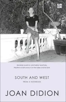 South and West, Paperback/Joan Didion