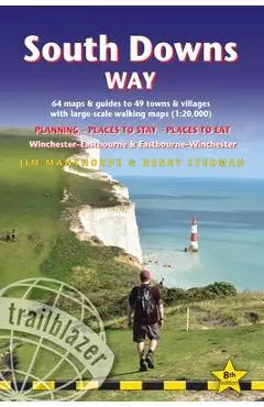 South Downs Way: British Walking Guide: Winchester-Eastbourne-Winchester - 64 Large-Scale Walking Maps (1:20,000) & Guides to 49 Towns - Jim Manthorpe