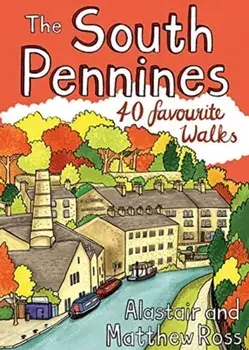 South Pennines. 40 Favourite Walks, Paperback/Matthew Ross
