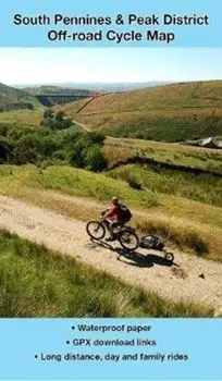 South Pennines and Peak District Off-road Cycle Map, Sheet Map/Richard Peace