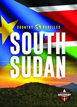 South Sudan, Hardcover/Amy Rechner