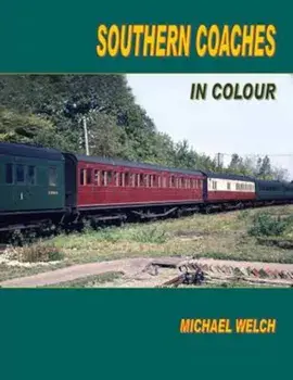 Southern Coaches in Colour, Hardcover/Michael Welch