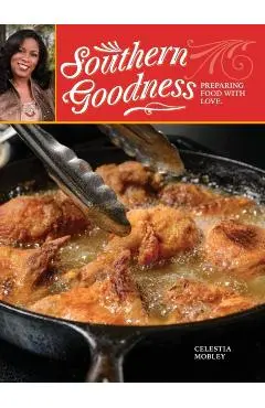 Southern Goodness - Celestia W. Mobley