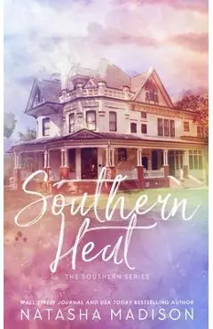 Southern Heat (Special Edition Paperback) - Natasha Madison