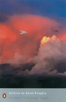 Southern Mail / Night Flight, Paperback/Antoine de Saint-Exupery
