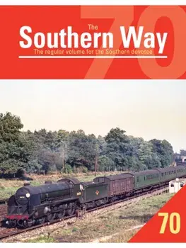 Southern Way 70, Paperback/Peter Waller