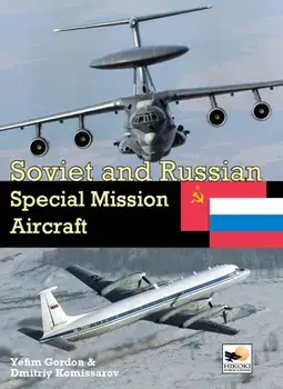 Soviet and Russian Special Mission Aircraft, Hardback/Yefim (Author) Gordon