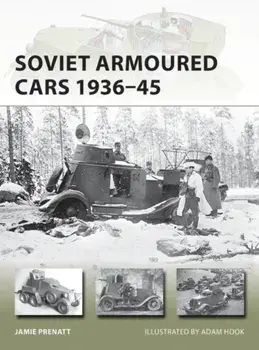 Soviet Armoured Cars 1936-45, Paperback/Jamie Prenatt