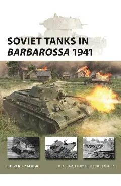 Soviet Tanks in Barbarossa 1941 - Steven J. (author) Zaloga