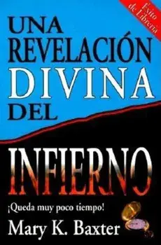 Sp-Divine Revelation of Hell, Paperback/Mary K. Baxter