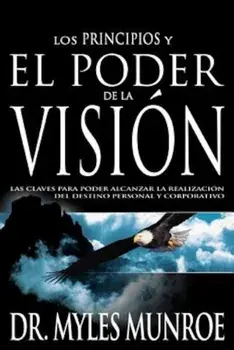 Sp-Principles and Power of Vision, Paperback/Myles Munroe