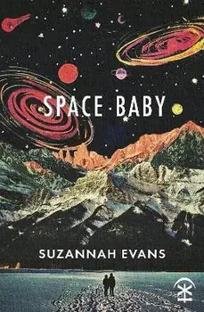 Space Baby, Paperback/Suzannah Evans