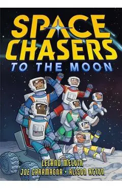 Space Chasers: To the Moon - Leland Melvin