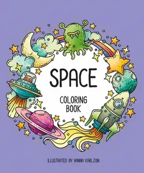 Space. Coloring Book, Paperback/Hanna Karlzon