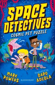 Space Detectives: Cosmic Pet Puzzle, Paperback/Mark Powers
