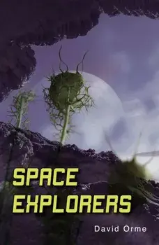 Space Explorers. Revised ed, Paperback/Orme David