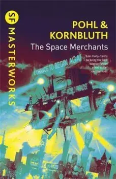 Space Merchants, Paperback/Frederik Pohl