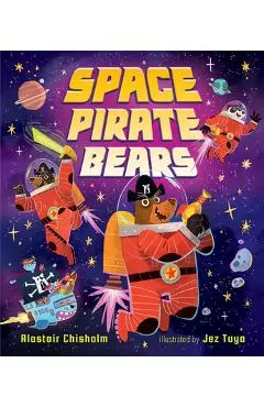Space Pirate Bears - Alastair Chisholm