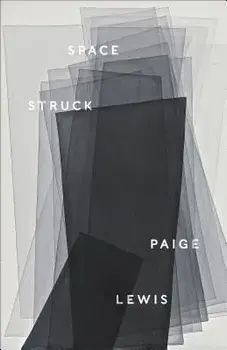Space Struck, Paperback/Paige Lewis