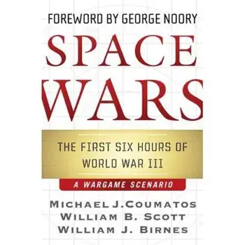 Space Wars: The First Six Hours of World War III, Paperback/Michael J. Coumatos