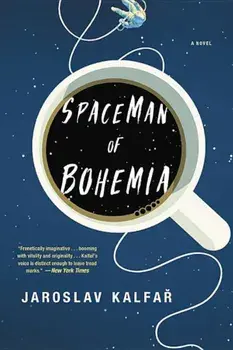 Spaceman of Bohemia, Paperback/Jaroslav Kalfar