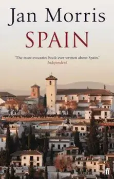 Spain, Paperback/Jan Morris