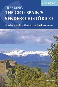 Spain's Sendero Historico: The GR1. Northern Spain - Picos to the Mediterranean, Paperback/John Hayes