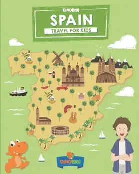 Spain: Travel for kids: The fun way to discover Spain, Paperback/Celia Jenkins