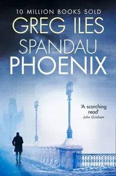 Spandau Phoenix, Paperback/Greg Iles