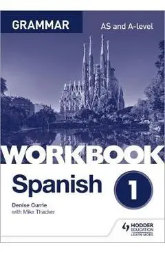 Spanish A-level Grammar Workbook 1