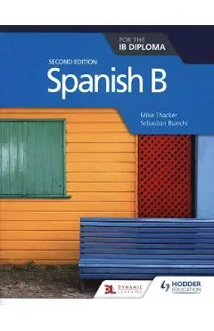 Spanish B for the IB Diploma Second Edition