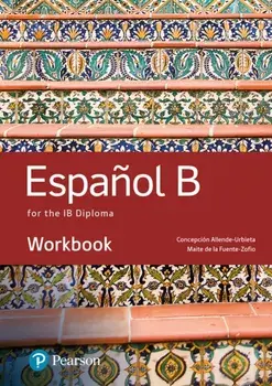 Spanish B for the IB Diploma Workbook, Paperback/***
