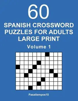 Spanish Crossword Puzzles for Adults Large Print - Volume 1 (Spanish), Paperback/Pasatiempos10