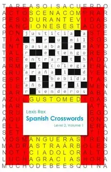 Spanish Crosswords: Level 2, Paperback/Lexis Rex