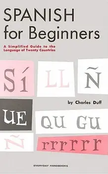 Spanish for Beginners, Paperback/Charles Duff