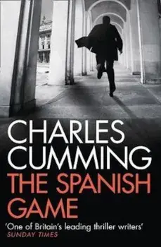 Spanish Game, Paperback/Charles Cumming