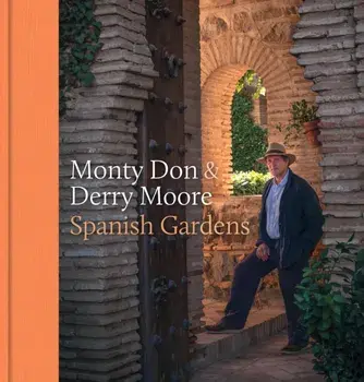 Spanish Gardens, Hardback/Derry Moore