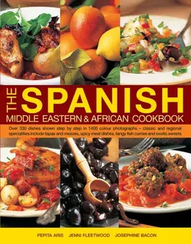 Spanish, Middle Eastern & African Cookbook, Hardback/Josephine Bacon