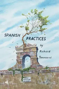 Spanish Practices, Paperback/Richard Townsend