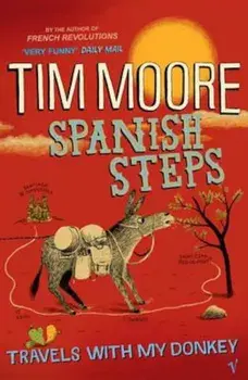 Spanish Steps, Paperback/Tim Moore