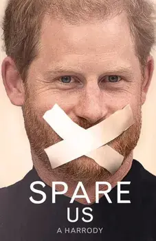 Spare Us!. A Harrody, Hardback/***